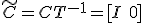 \tilde{C}=CT^{-1}=[I\ 0]