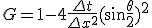 G = 1-4\frac{\Delta t}{\Delta x^2}(\sin\frac{\theta}{2})^2