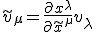 \tilde{v}_{\mu} = \frac{\partial x^{\lambda}}{\partial \tilde{x}^{\mu}}v_{\lambda}