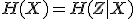 H(X)=H(Z|X)