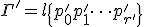 \Gamma' = l\{p'_{0}p'_{1}\cdots p'_{r'}\}