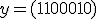 \bold{y}=(1100010)