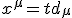 x^{\mu}=td_{\mu}