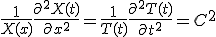 \frac{1}{X(x)}\frac{\partial^2 X(t)}{\partial x^2}=\frac{1}{T(t)}\frac{\partial^2 T(t)}{\partial t^2}=C^2