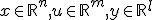 x \in \mathbb{R}^{n}, u \in \mathbb{R}^{m}, y \in \mathbb{R}^{l}