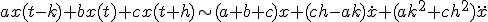 ax(t-k) + bx(t) + cx(t+h) \sim (a+b+c)x + (ch-ak)\dot{x} + (ak^2+ch^2)\ddot{x}